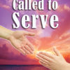 Called to Serve by Roselie Emmanuel