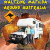 Waltzing Matilda Around Australia by Vic Quayle