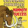 The Caveman Principles: Get rid of everyday stress and enjoy mammoth success by Carl Rosier-Jones