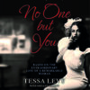 No One but You by Tessa Levy with Shelley Cassidy